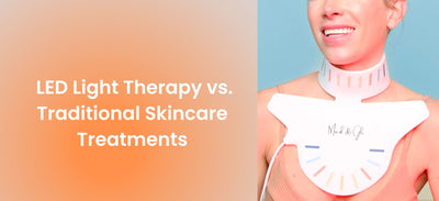 LED Light Therapy vs. Traditional Skincare Treatments: Pros and Cons