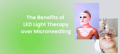 The Benefits of LED Light Therapy over Microneedling
