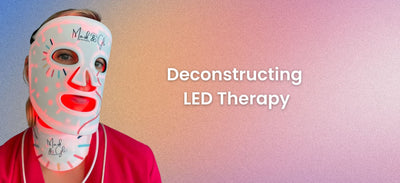 Deconstructing LED Therapy