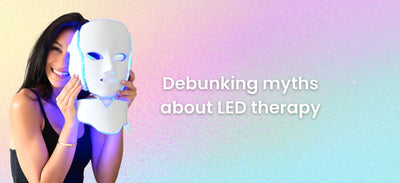 Debunking myths about LED therapy